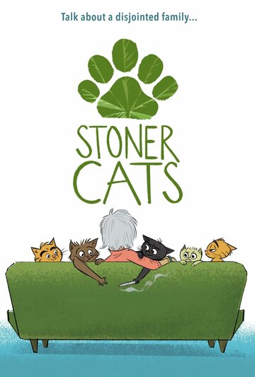 Постер фильма «Stoner Cats»
