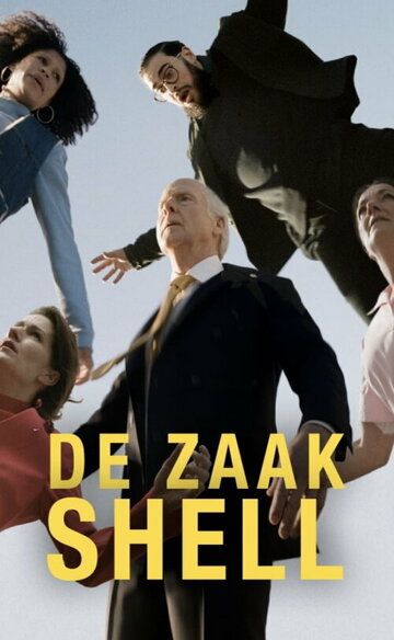 Постер фильма «De Zaak Shell»