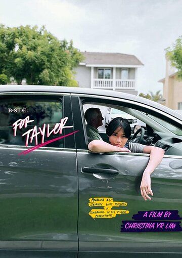 Постер фильма «B-Side: For Taylor»