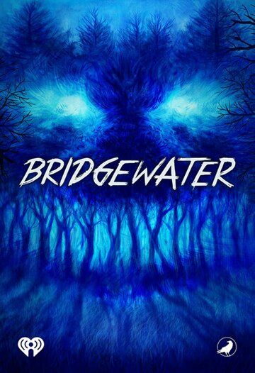 Постер фильма «Bridgewater»