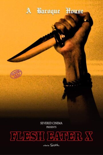 Постер фильма «Flesh Eater X»