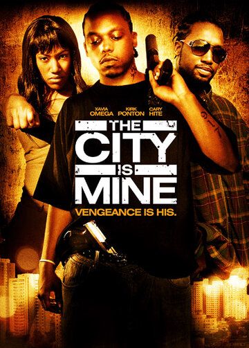 Постер фильма «The City Is Mine»
