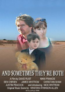 Постер фильма «And Sometimes They're Both»