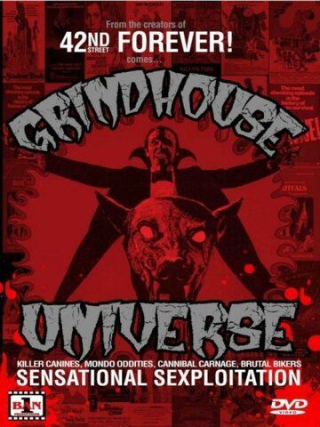 Постер фильма «Grindhouse Universe»