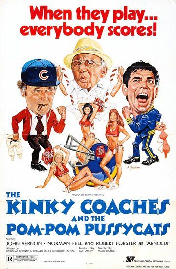 Постер фильма «The Kinky Coaches and the Pom Pom Pussycats»
