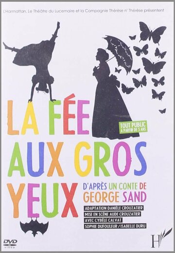 Постер фильма «La fée aux gros yeux»