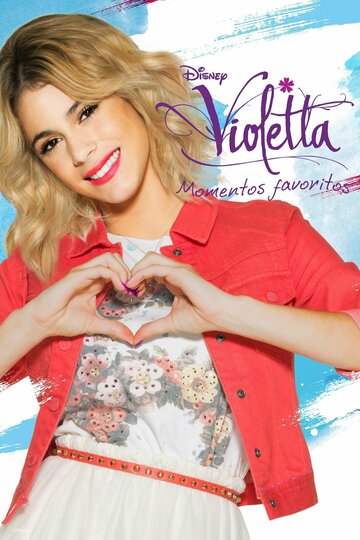Постер фильма «Violetta: Momentos favoritos»