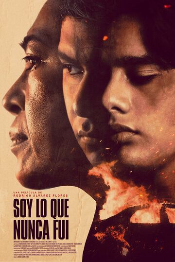 Постер фильма «Soy lo que nunca fui»