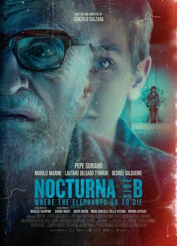 Постер фильма «Nocturna: Lado B - Donde los elefantes van a morir»