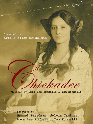 Постер фильма «Chickadee»