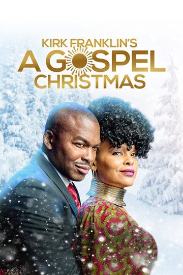 Постер фильма «Kirk Franklin's A Gospel Christmas»