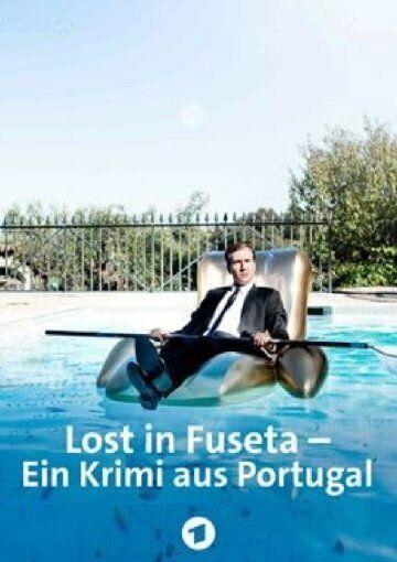 Постер фильма «Lost in Fuseta: Ein Krimi aus Portugal 1»