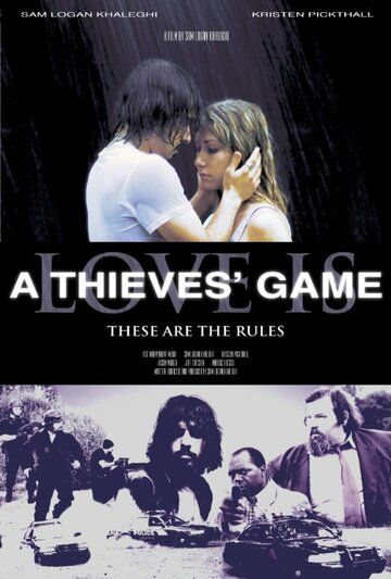 Постер фильма «Love Is a Thieves' Game»