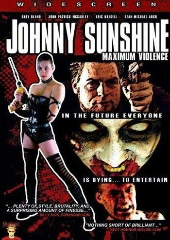 Постер фильма «Johnny Sunshine Maximum Violence»