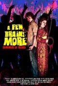 Постер фильма «A Few Brains More»