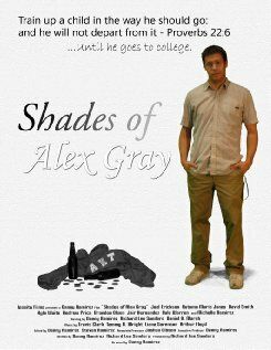 Постер фильма «Shades of Alex Gray»