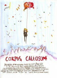 Постер фильма «Corpus Callosum»
