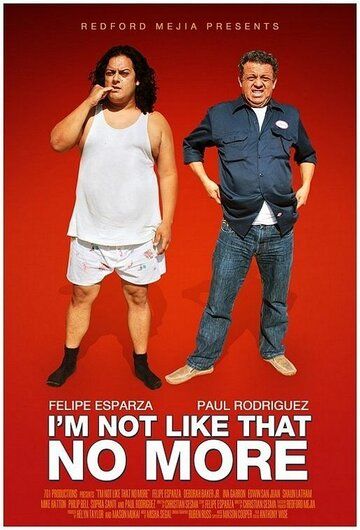 Постер фильма «I'm Not Like That No More»