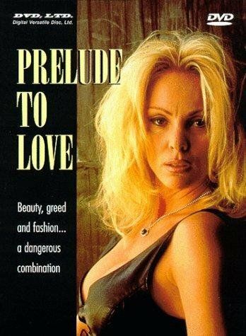Постер фильма «Prelude to Love»