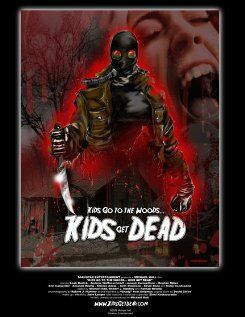 Постер фильма «Kids Go to the Woods... Kids Get Dead»