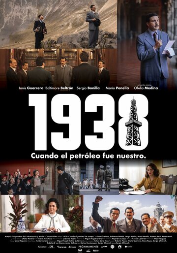 Постер фильма «1938: Когда нефть стала нашей»