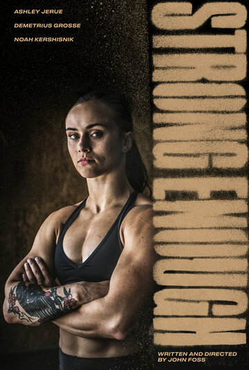 Постер фильма «Strong Enough»