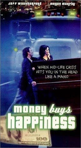Постер фильма «Money Buys Happiness»