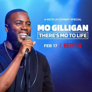 Постер фильма «Mo Gilligan: There's Mo to Life»