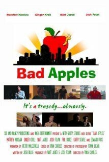 Постер фильма «Bad Apples»