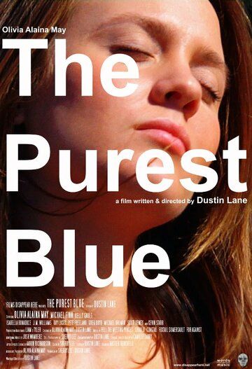 Постер фильма «The Purest Blue»