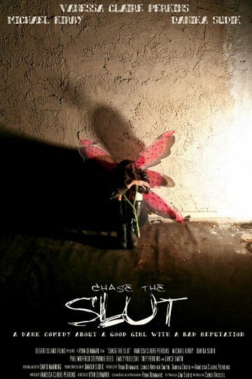 Постер фильма «Chase the Slut»