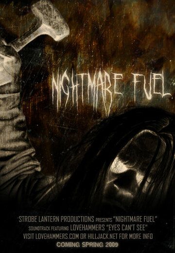 Постер фильма «Nightmare Fuel»