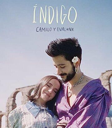 Постер фильма «Camilo & Evaluna Montaner: Índigo»