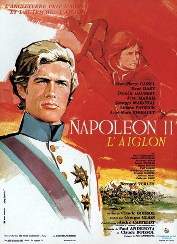 Постер фильма «Наполеон II. Орленок»