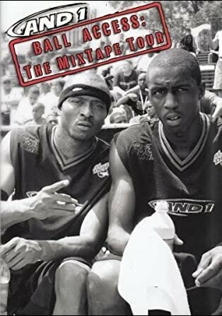 Постер фильма «AND1 Ball Access: The Mixtape Tour»