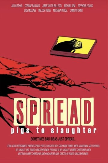 Постер фильма «Spread: Pigs to Slaughter»