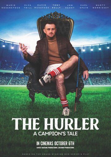 Постер фильма «The Hurler: A Campion's Tale»
