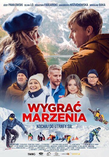 Постер фильма «Wygrac marzenia»
