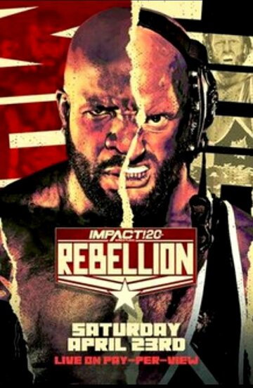 Постер фильма «Impact Wrestling: Rebellion»