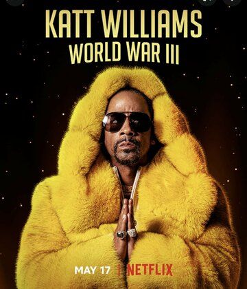 Постер фильма «Katt Williams: World War III»