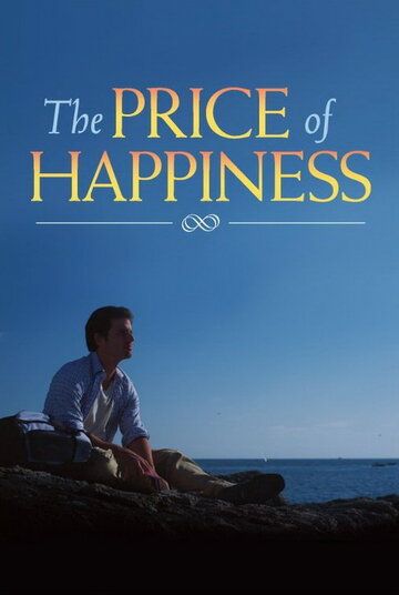 Постер фильма «The Price of Happiness»
