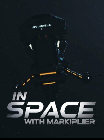 Постер фильма «In Space with Markiplier»