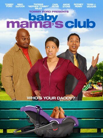 Постер фильма «Baby Mama's Club»