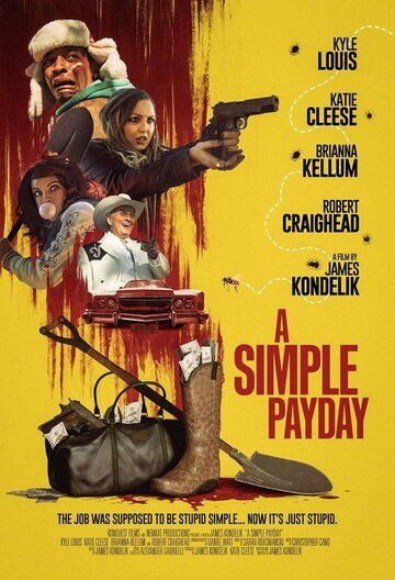 Постер фильма «A Simple Payday»
