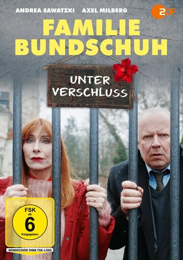 Постер фильма «Familie Bundschuh - Unter Verschluss»
