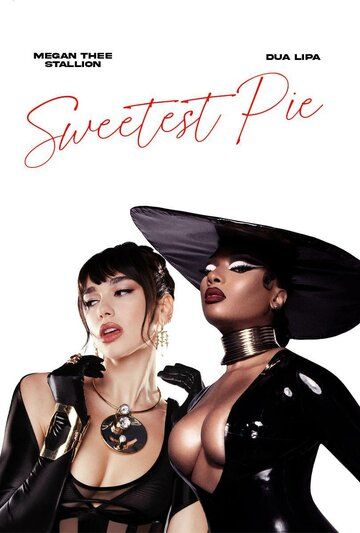 Постер фильма «Megan Thee Stallion & Dua Lipa: Sweetest Pie»