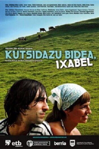 Постер фильма «Kutsidazu bidea, Ixabel»