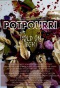 Постер фильма «Potpourri»