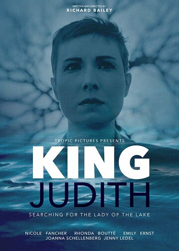 Постер фильма «King Judith»