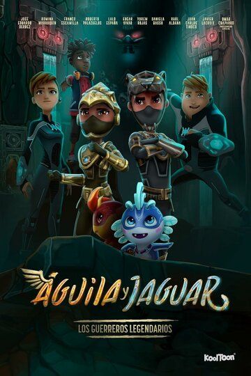 Постер фильма «Águila y Jaguar: Los Guerreros Legendarios»